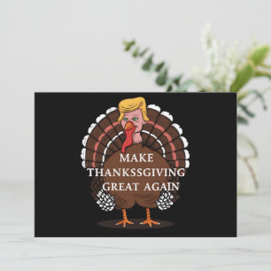Make Thanksgiving Great Again Trump Turkey 2024  Holiday Card