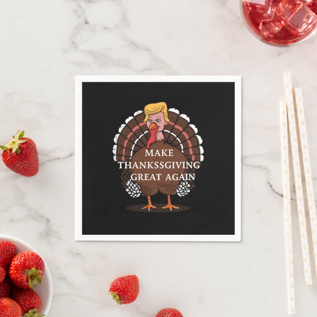 Make Thanksgiving Great Again Trump Turkey 2024  Napkin (Insitu)