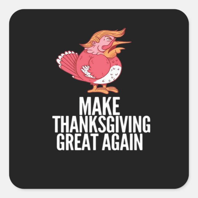 Make Thanksgiving Great Again Trumpkin – Basic Pum Square Sticker (Front)