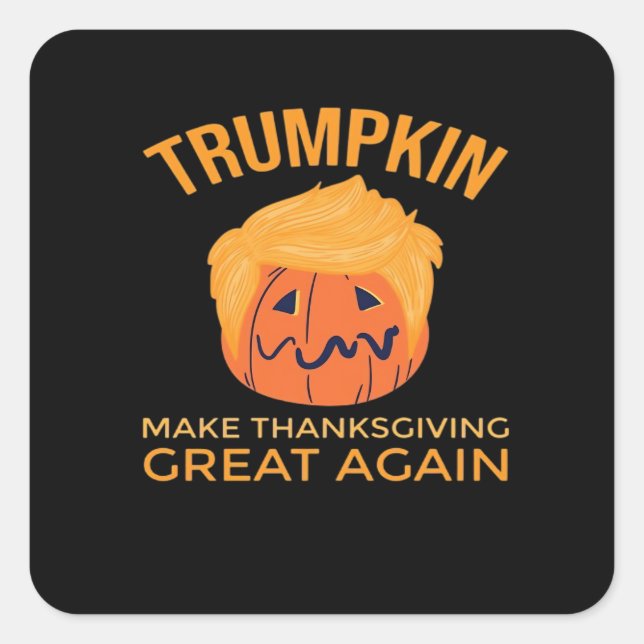 Make Thanksgiving Great Again Trumpkin Boxy Square Sticker (Front)