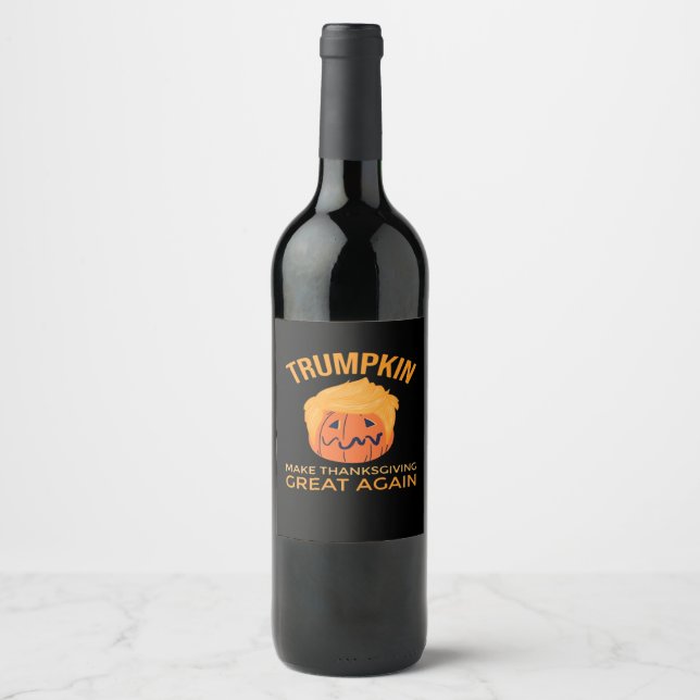 Make Thanksgiving Great Again Trumpkin Boxy Wine Label (Front)