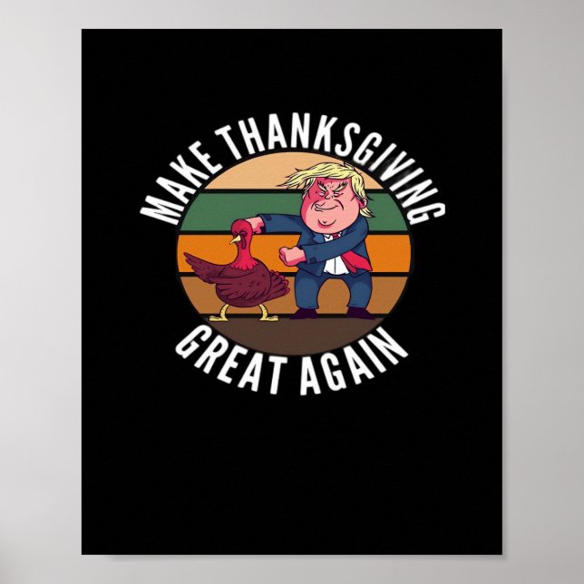 Make Thanksgiving Great Again Trumpkin – Funny Tur Poster (Front)