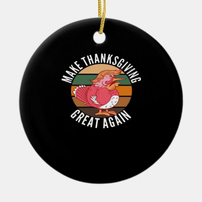 Make Thanksgiving Great Again Trumpkin –  Hallowee Ceramic Tree Decoration (Front)