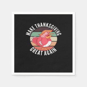 Make Thanksgiving Great Again Trumpkin – Political Napkin