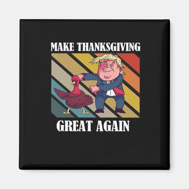 Make Thanksgiving Great Again Trumpkin – Sloth & S Magnet (Front)