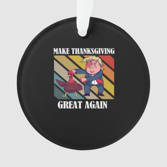 Make Thanksgiving Great Again Trumpkin – Sloth & S Ornament (Front)