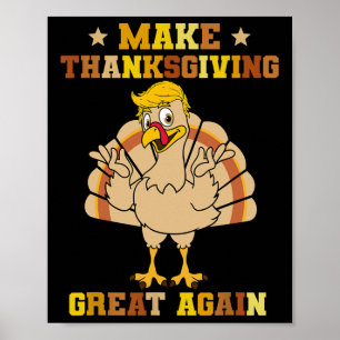 Make Thanksgivings Great Again Trump Turkey 2024  Poster