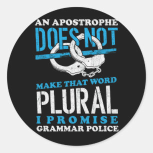 Make That Word Plural Grammar Police English Teach Classic Round Sticker