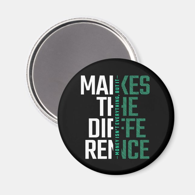 Make the Difference – Modern Motivational Quote Magnet (Front/Back)