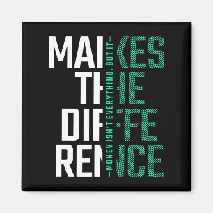 Make the Difference - Typography Motivational Magnet