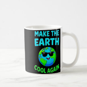 Make The Earth Cool Again Eco-friendly Enthusiasts Coffee Mug