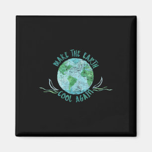 Make The Earth Cool Again - Watercolor Environment Magnet