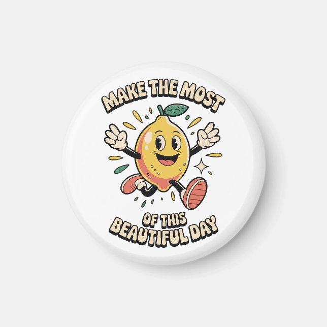 Make the Most – Lemon Fridge Magnet (Front)