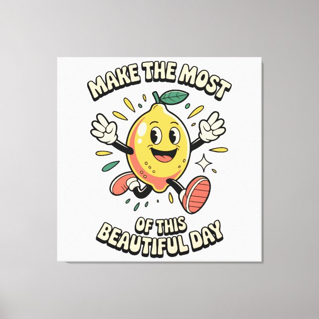 Make the Most – Lemon Poster Art Canvas Print (Front)