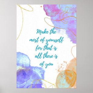 Make The Most Of Yourself Poster