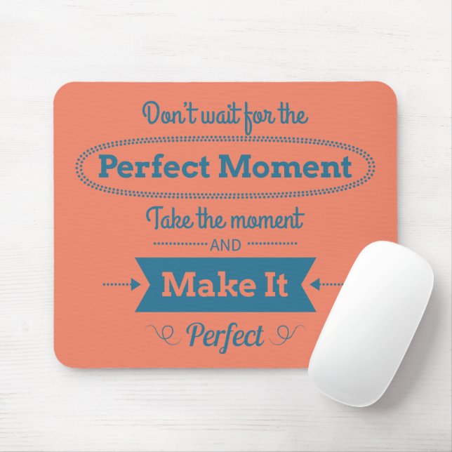 Make The Perfect Moment Mouse Mat (With Mouse)