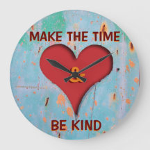 Make the Time & Be Kind