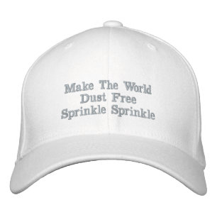 Make The World Dust Free Hat 