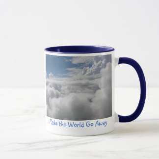 Make the World Go Away,... Mug