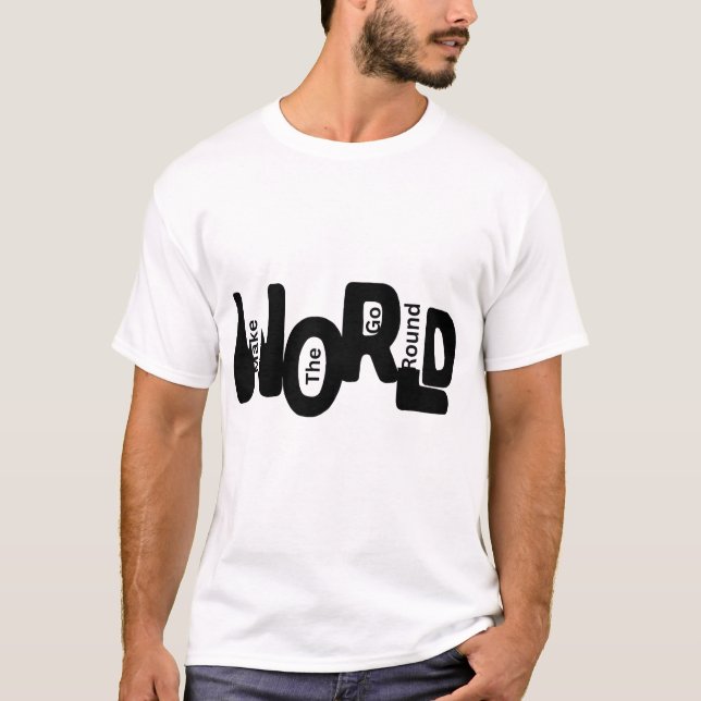 "Make The World Go Round" – Playful Interlocking A T-Shirt (Front)
