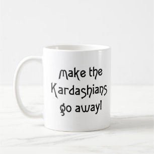 make them go away coffee mug