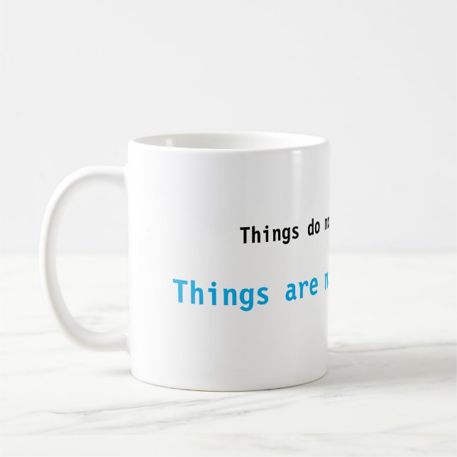 Make things Happen Mug (Left)