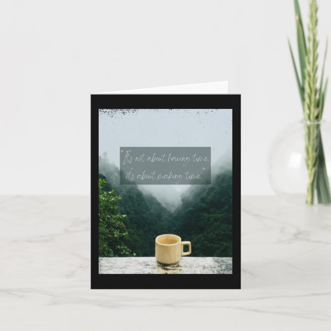 Make Time For What S Inspirational Quote Art Stick Card (Front)