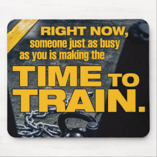 Make Time To Train - Workout Motivational Mouse Mat