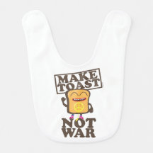 Make Toast Not War