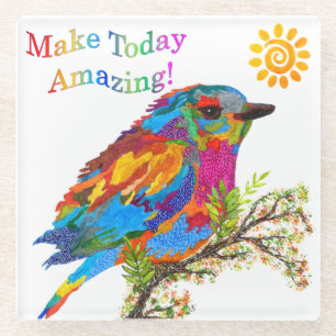 Make Today Amazing Colourful Bird Coaster