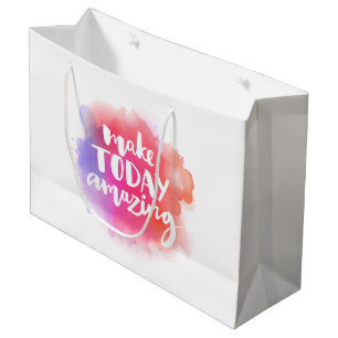 Make Today Amazing Large Gift Bag