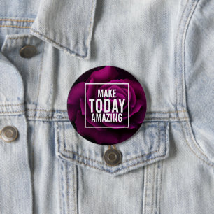 Make today Amazing Purple Rose Inspirational 7.5 Cm Round Badge