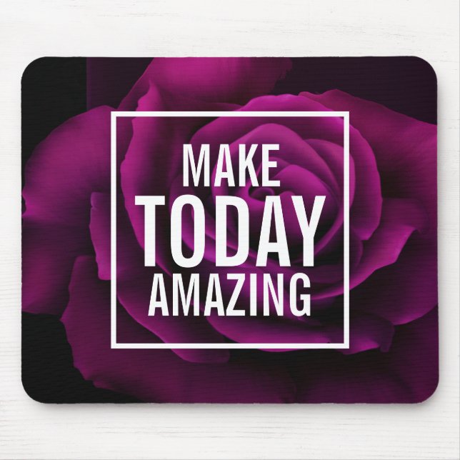 Make today Amazing Purple Rose Inspirational Mouse Mat (Front)