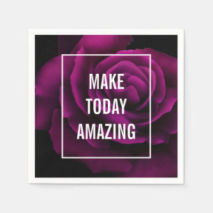 Make today Amazing Purple Rose Inspirational Napkin
