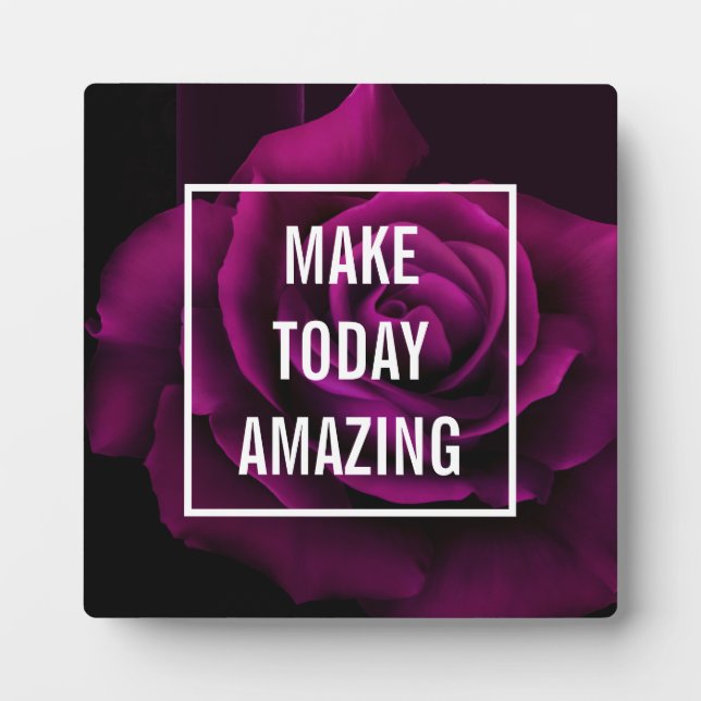 Make Today Amazing Purple Rose Inspirational Plaque (Front)