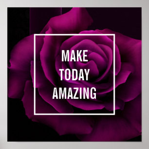 Make today Amazing Purple Rose Inspirational Poster