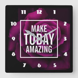 Make today Amazing Purple Rose Inspirational Square Wall Clock