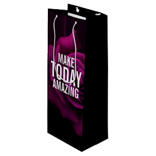 Make today Amazing Purple Rose Inspirational Wine Gift Bag
