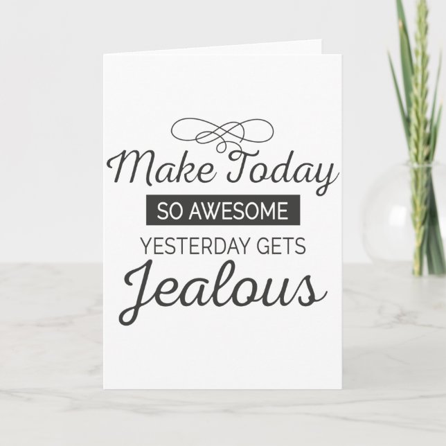 Make today awesome motivational quote card (Front)
