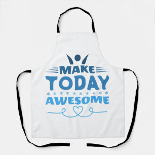 Make Today Awesome Retro Typography Apron