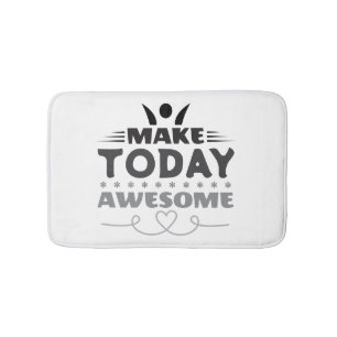 Make Today Awesome Retro Typography Bath Mat