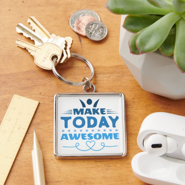 Make Today Awesome Retro Typography Key Ring (Desk)