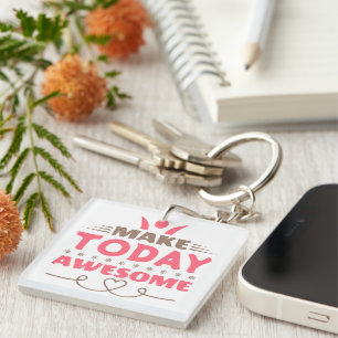 Make Today Awesome Retro Typography Key Ring
