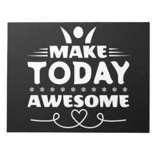 Make Today Awesome Retro Typography Notepad