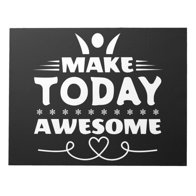 Make Today Awesome Retro Typography Notepad (Front)