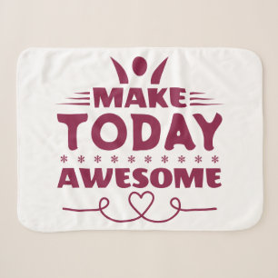 Make Today Awesome Retro Typography Sherpa Blanket