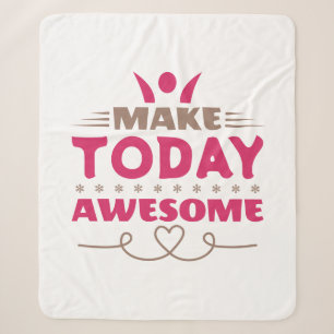Make Today Awesome Retro Typography Sherpa Blanket