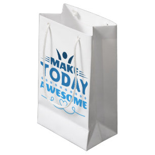 Make Today Awesome Retro Typography Small Gift Bag
