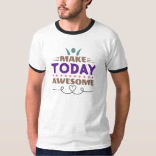 Make Today Awesome Retro Typography T-Shirt