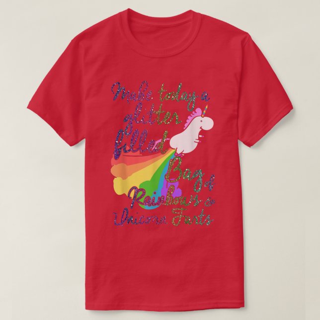 Make Today Glitter Filled Bag of Rainbows and Unic T-Shirt (Design Front)